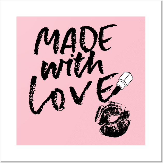 Made with love 2 Wall Art by Sravudh Snidvongs